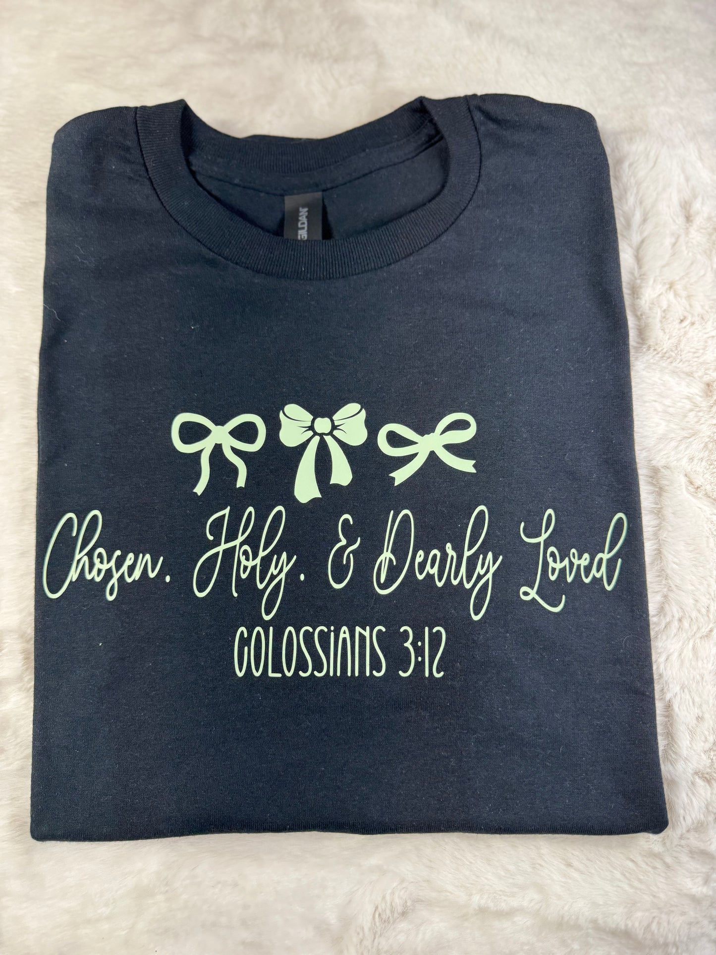 Chosen, Holy, and Dearly Loved tee